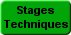 Stages Techniques